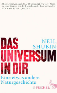 Title: Das Universum in dir: Eine etwas andere Naturgeschichte, Author: Neil Shubin