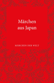 Title: Märchen aus Japan: Märchen der Welt, Author: Woon-Jung Chei