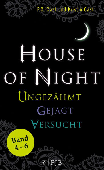 »House of Night« Paket 2 (Band 4-6): Ungezähmt / Gejagt / Versucht