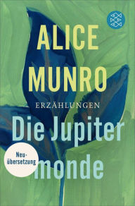 Title: Die Jupitermonde, Author: Alice Munro