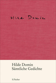 Title: Sämtliche Gedichte, Author: Hilde Domin