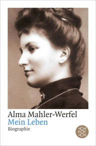 Title: Mein Leben, Author: Alma Mahler-Werfel