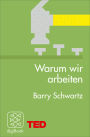 Warum wir arbeiten: TED Books