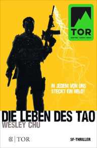 Title: Die Leben des Tao, Author: Wesley Chu