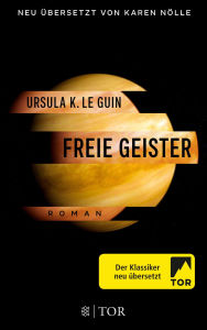 Title: Freie Geister, Author: Ursula K. Le Guin