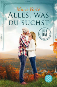 Title: Alles, was du suchst, Author: Marie Force