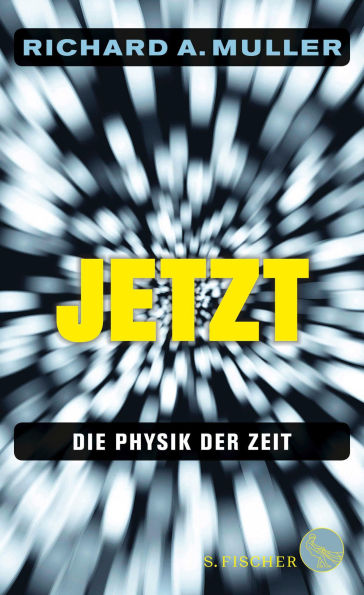 Jetzt: Die Physik der Zeit