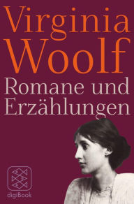 Title: Romane und Erzählungen, Author: Virginia Woolf
