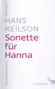 Title: Sonette für Hanna: Deutsch-Niederländisch, Author: Hans Keilson