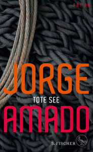 Title: Tote See: Roman, Author: Jorge Amado