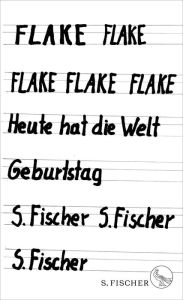 Title: Heute hat die Welt Geburtstag, Author: Flake