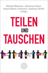 Title: Teilen und Tauschen, Author: Nikolai Blaumer