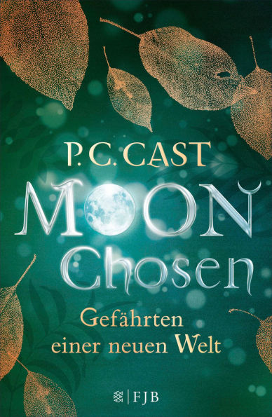 Moon Chosen: Gefährten einer neuen Welt. Roman