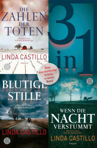 Title: Die Zahlen der Toten / Blutige Stille / Wenn die Nacht verstummt - Drei Kate-Burkholder-Krimis in einem Band, Author: Linda Castillo