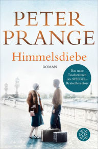 Title: Himmelsdiebe, Author: Peter Prange