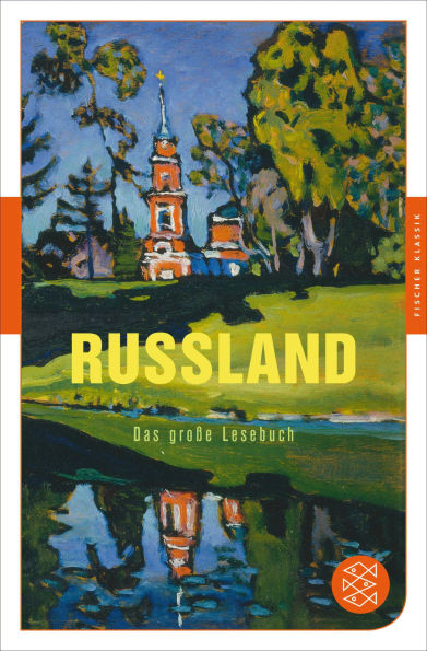 Russland: Das große Lesebuch