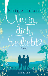 Title: Nur in dich verliebt: Roman, Author: Paige Toon