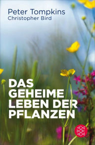 Title: Das geheime Leben der Pflanzen: Der Klassiker, Author: Christopher Bird