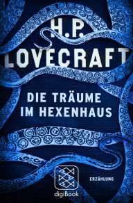 Title: Die Träume im Hexenhaus, Author: H. P. Lovecraft