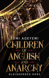 Download book google book Children of Anguish and Anarchy: Gleißendes Herz Der US-Bestseller auf Deutsch 9783104908748