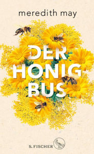 Title: Der Honigbus, Author: Meredith May