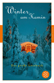 Title: Winter am Kamin: Das große Lesebuch, Author: Julia Gommel-Baharov