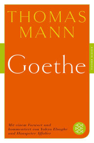 Title: Goethe, Author: Thomas Mann