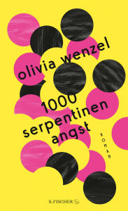 Title: 1000 Serpentinen Angst: Roman, Author: Olivia Wenzel