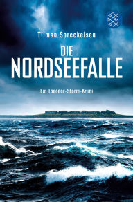 Title: Die Nordseefalle, Author: Tilman Spreckelsen