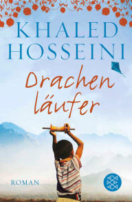 Title: Drachenläufer: Roman, Author: Khaled Hosseini