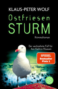 Title: Ostfriesensturm: Das Original - Die Nummer 1 in der Spannung, Author: Klaus-Peter Wolf
