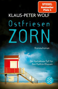 Title: Ostfriesenzorn: Der neue Fall für Ann Kathrin Klaasen, Author: Klaus-Peter Wolf