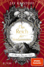 Das Reich der Verdammten: A Tale of Pain and Hope Fortsetzung der Bestsellerreihe und eine von Vampiren beherrschte Welt