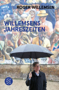 Title: Willemsens Jahreszeiten, Author: Roger Willemsen