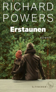 Title: Erstaunen (Bewilderment), Author: Richard Powers