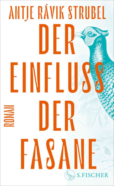 Der Einfluss der Fasane: Roman