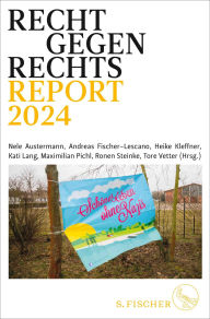 Title: Recht gegen rechts: Report 2024, Author: Nele Austermann