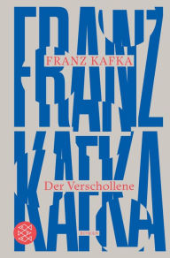 Title: Der Verschollene: Roman, Author: Franz Kafka