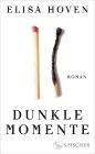 Dunkle Momente: Roman