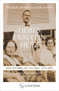 Pdf books free download spanish »Liebes Fräulein Herz«: Briefwechsel mit Ida Herz 1924-1955 DJVU ePub PDF by Thomas Mann, Katia Mann, Holger Pils 9783104921440