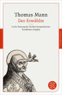 Der Erwählte: In der Fassung der Großen kommentierten Frankfurter Ausgabe