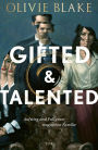 Gifted and Talented: Aufstieg und Fall einer magischen Familie