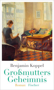 Title: Großmutters Geheimnis: Roman, Author: Benjamin Koppel