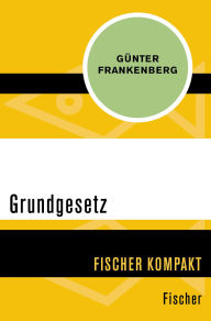 Title: Grundgesetz, Author: Günter Frankenberg