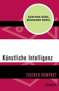 Title: Künstliche Intelligenz, Author: Günther Görz