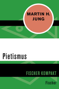 Title: Pietismus, Author: Martin H. Jung