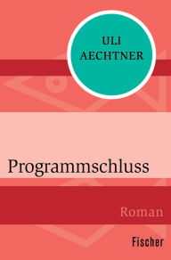 Title: Programmschluss, Author: Frau Uli Aechtner