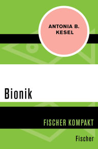 Title: Bionik, Author: Antonia B. Kesel