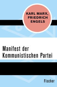 Title: Manifest der Kommunistischen Partei, Author: Karl Marx