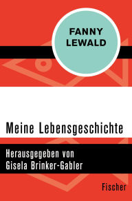 Title: Meine Lebensgeschichte, Author: Fanny Lewald